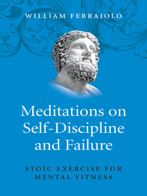 cover image of Meditations on Self-Discipline and Failure